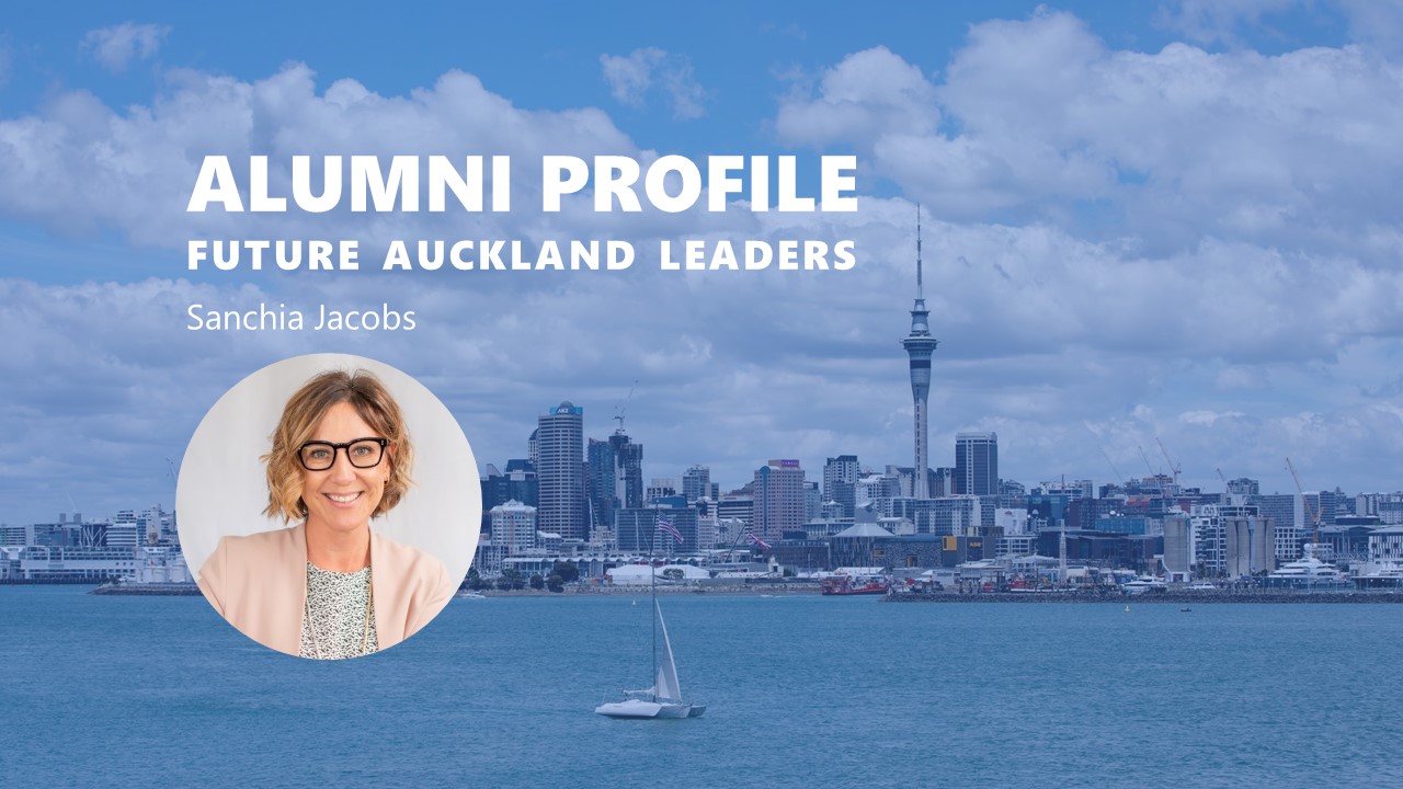 Sanchia Jacob’s Future Auckland Leaders experience